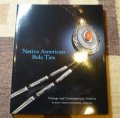 ギフトアイテム30〜　洋書　「Native American Bolo Ties」　2011年発行ペーパーブックカバー付き